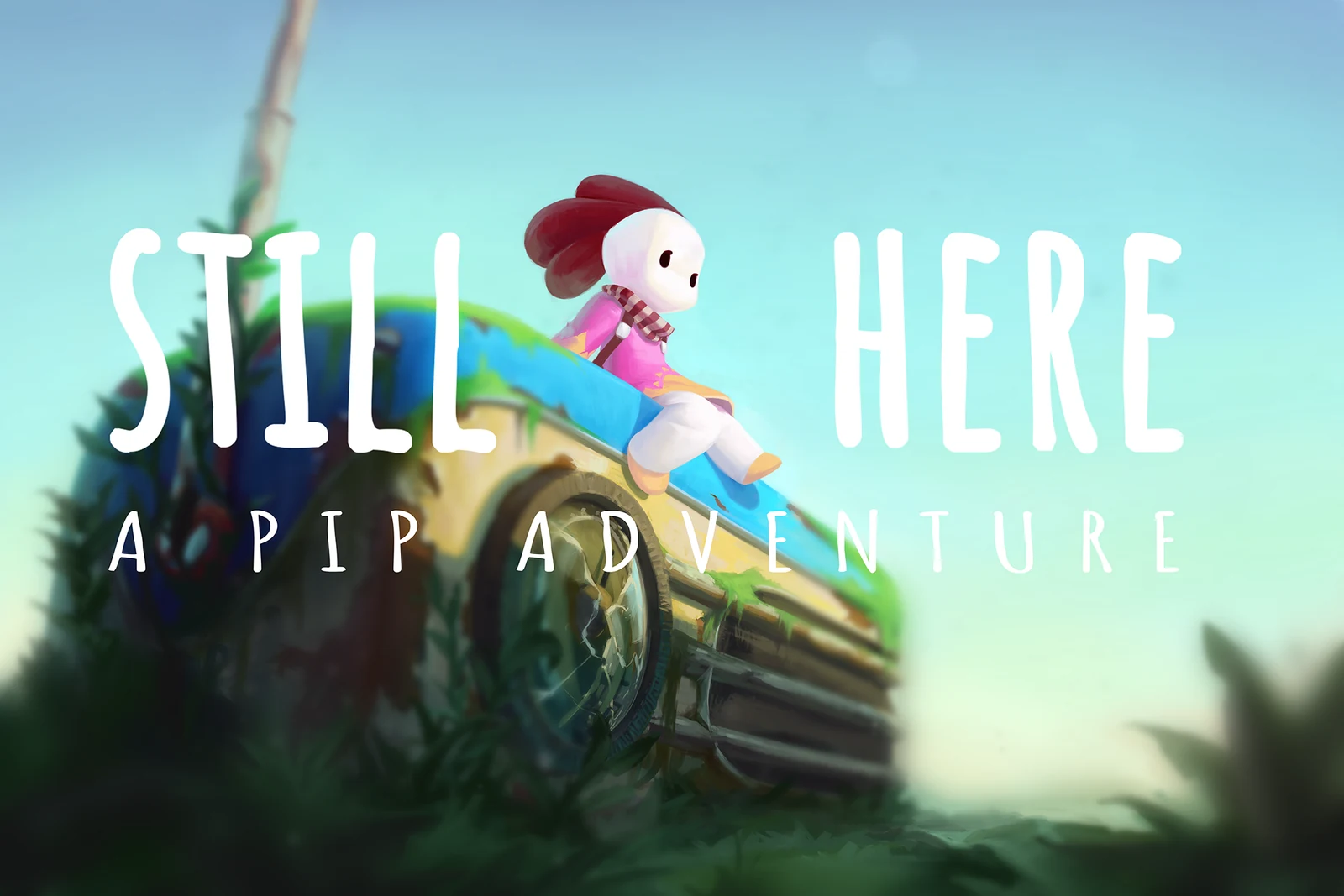 Still Here: A Pip Adventure key art with a small character above a lush miniature landscape.